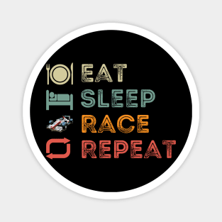 Eat, Sleep, Race, Repeat Magnet